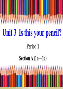 Unit-3--Is-this-your-pencil-课件ppt