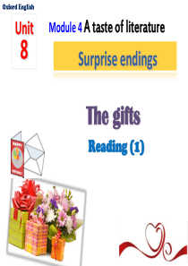 牛津深圳版九年级上册英语Unit-8-Reading-The-gifts课件(共23张PPT)