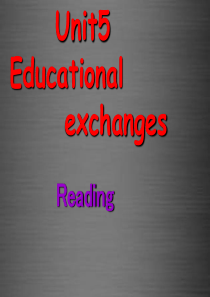 牛津深圳版八年级英语上册-Unit-5-Educational-exchanges-Reading课