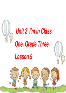 人教精通版英语三年级下册Unit2-I‘m-in-Class-One--Grade-Three.-L