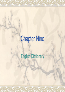 Chapter-9-English-Dictionary-英语词汇学-教学课件