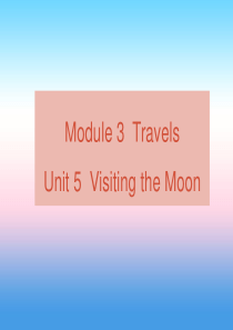 2018秋七年级英语上册Module3Unit5VisitingtheMoon课件