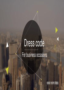 Dress-code-for-business-occasion(职场的穿着规范)