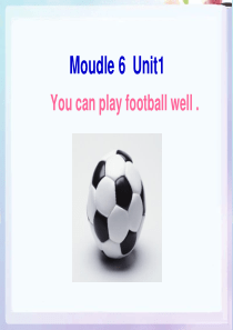 Unit1《You-can-play-football-well》课件1