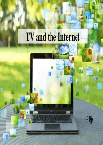 unit4-Tv-and-the-internet--公开课