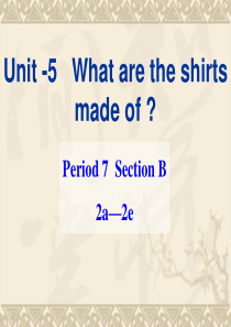 Unit-5what-are-the-shirts-made-of课件-Section-B-2a-2