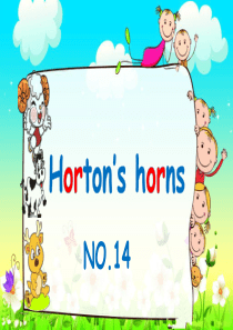 2018年山东省小学英语自然拼读与阅读教学研讨会Hortons-Horns(绘本)