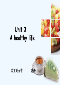 选修六Unit3Ahealthylife-reading课件共35张PPT-