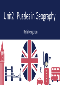 高中英语-Puzzles-in-Geography教学课件设计