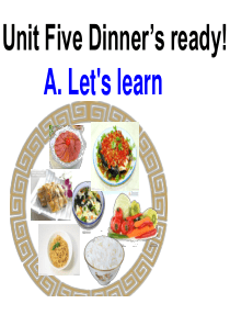 PEP人教版四年级英语上册Unit-5-Dinner’s-ready-A.-Lets-learn课件