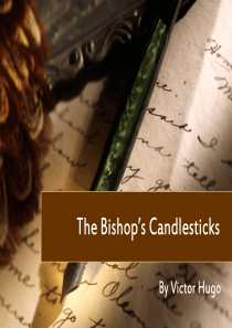 大学雨果阅读课件the-bishop‘s-candlesticks