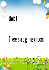 unit1-There-is-a-big-music-room.