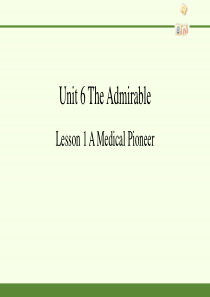 北师大版高中英语必修二《Unit-6-The-Admirable-Lesson-1-A-Medica