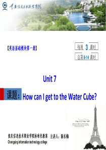 英语第一册Unit7-How-Can-I-Get-to-the-Water-Cube？