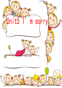 剑桥儿童英语启蒙Unit5-Im-sorry