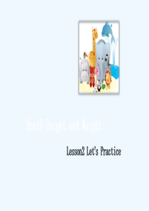 北师大版小学六年级英语上册Unit5-Height-and-Weight-Lesson2-Let’s