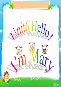 剑桥儿童英语启蒙Unit6-Hello.Im-Mary