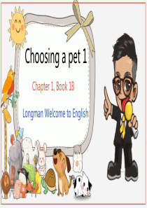 朗文英语1B-第一单元choosing-a-pet-总结