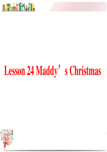 精编【冀教版】六年级英语上册《Lesson-24-Maddys-Christmas》课件PPT