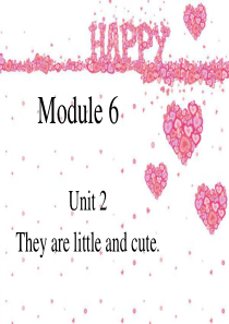 一年级英语下册Module6unit2Theyrelittleandcute课件3外研版