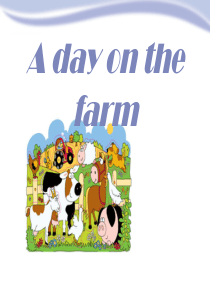 《A day on the farm》PPT9