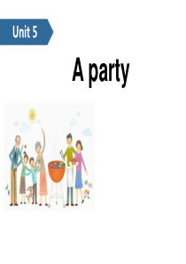 《A party》PPT(第一课时)