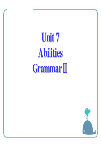 《Abilities》GrammarPPT课件