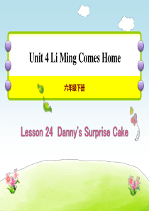 《Dannys Surprise Cake》Li Ming Comes Home PPT课件