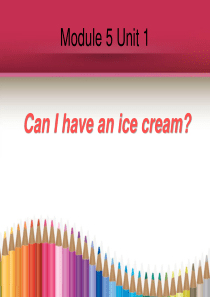 《Can I have an ice cream》PPT课件