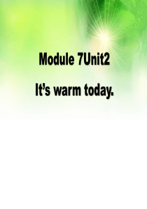 《Its warm today》PPT课件7