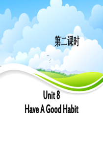 《Have A Good Habit》PPT课件