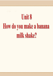 《How do you make a banana milk shake》PPT课件77