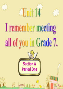 《I remember meeting all of you in Grade 7》PPT课件77