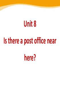 《Is there a post office near here》PPT课件99