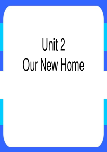 《Our new home》PPT