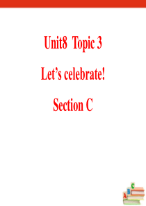 《Lets celebrate》SectionC PPT