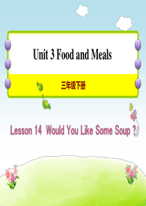 《Would You Like Some Soup》Food and Meals PPT