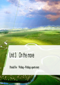 《On the move》Period Five PPT