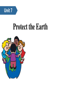 《Protect the Earth》PPT(第一课时)