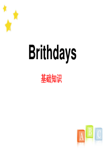 《Brithdays》基础知识PPT