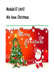 《We have Christmas》PPT课件