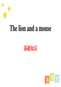 《The lion and a mouse》基础知识PPT