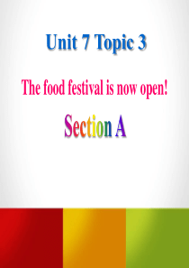 《The food festival is now open》SectionA PPT