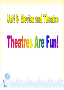 《Theatres Are Fun!》Movies and Theatre PPT5