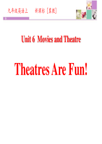 《Theatres Are Fun!》Movies and Theatre PPT