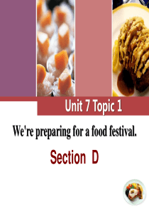 《Were preparing for a food festival》SectionD PPT