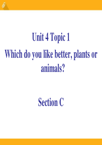 《Which do you like betterplants or animals》Section