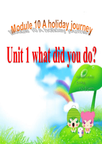 《What did you do》A holiday journey PPT课件7