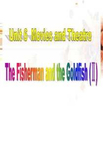 《The Fisherman and the Goldfish(Ⅱ)》Movies and Thea