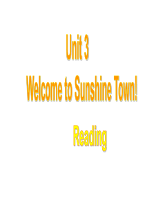 译林版7B-Unit3-Welcome-to-Sunshine-Town-Reading